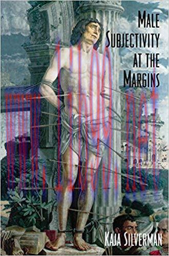 Male Subjectivity at the Margins 1st Edition,