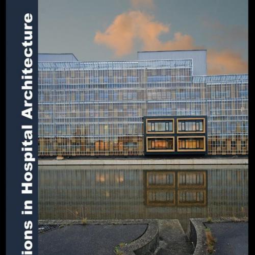 Innovations in Hospital Architecture by Stephen Verderber