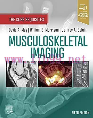 [AME]Musculoskeletal Imaging: The Core Requisites, 5th Edition (EPUB+Converted PDF)