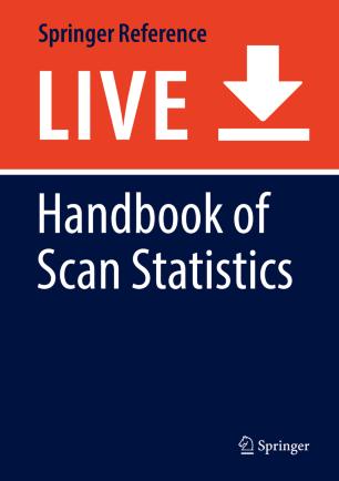 Handbook of Scan Statistics