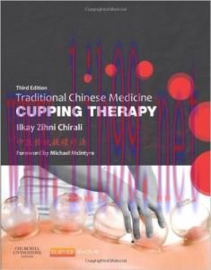 [AME]Traditional Chinese Medicine Cupping Therapy, 3rd Edition
