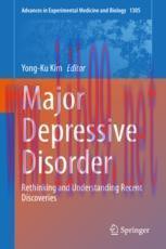 [PDF]Major Depressive Disorder: Rethinking and Understanding Recent Discoveries
