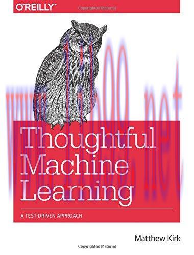 [FOX-Ebook]Thoughtful Machine Learning: A Test-Driven Approach