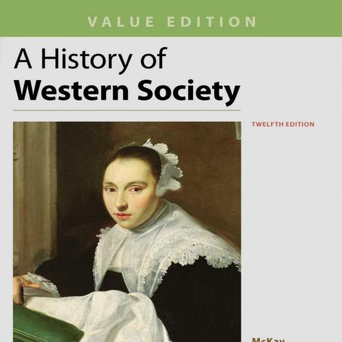 History of Western Society, Value Edition, Volume I_ 1, A