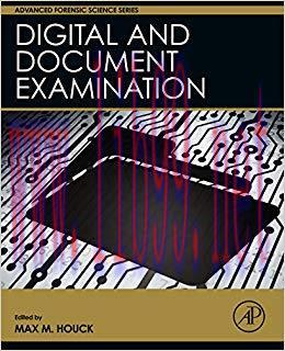 Digital and Document Examination (ISSN) 1st Edition,