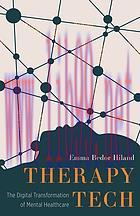 [AME]Therapy Tech : The Digital Transformation of Mental Healthcare (Original PDF)