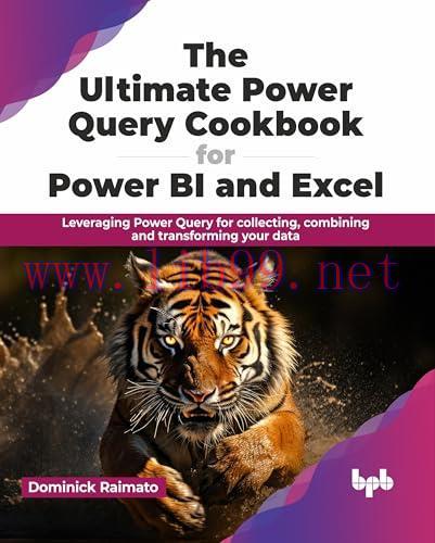 [FOX-Ebook]The Ultimate Power Query Cookbook for Power BI and Excel: Leveraging Power Query for...