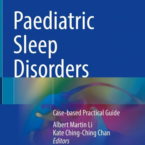 [AME]Paediatric Sleep Disorders: Case-based Practical Guide (Original PDF)