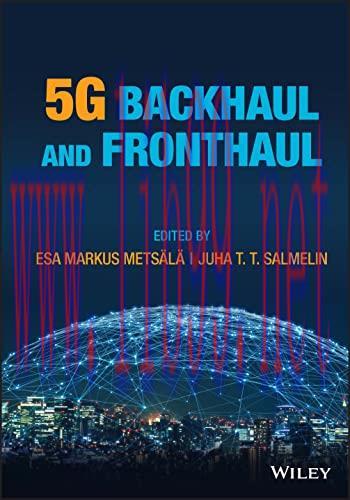 [FOX-Ebook]5G Backhaul and Fronthaul