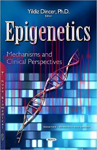 [PDF]Epigenetics: Mechanisms and Clinical Perspectives