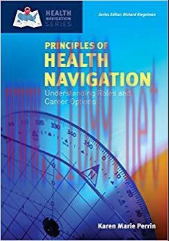 Principles of Health Navigation 1st Edition,