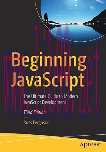 [FOX-Ebook]Beginning JavaScript: The Ultimate Guide to Modern JavaScript Development, 3rd Editi...
