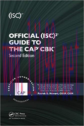 Official (ISC)2&reg; Guide to the CAP&reg; CBK&reg; ((ISC)2 Press) 2nd Edition,