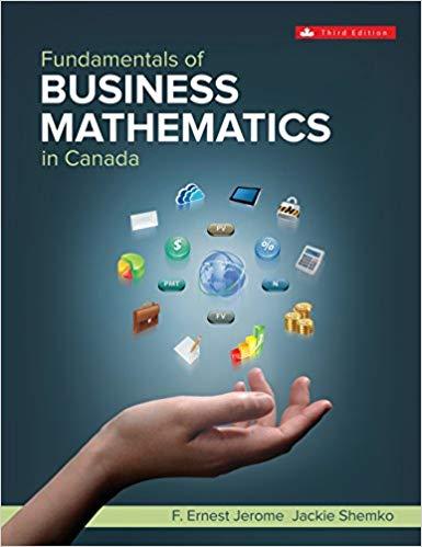 Fundamentals Of Business Mathmatics in Canada, 3rd Canadian Edition [F. Ernest Jerome]