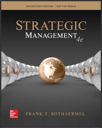 （IM）Strategic Management Concepts 4th Edition by Frank Rothaermel.zip