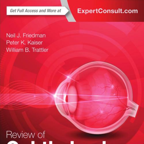 Review of Ophthalmology - Neil J. Friedman & Peter K. Kaiser & William B. Trattler