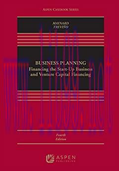 [PDF]Business Planning Financing the Start-up Business and Venture Capital Financing (Aspen Cas...