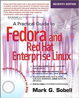 A Practical Guide to Fedora and Red Hat Enterprise Linux: A Pract Gui Fed Red Hat E_p7 7th Edit...