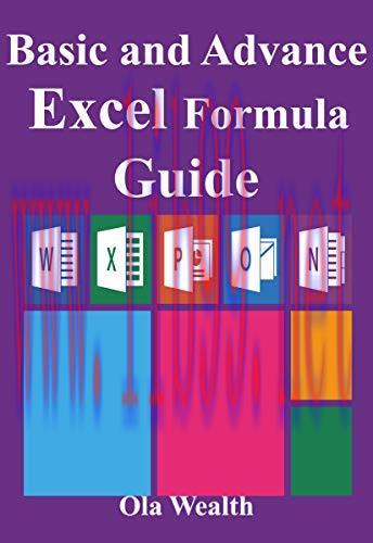 [FOX-Ebook]Basic and Advance Excel Formula Guide: Simple Step By Step Time-Saving Approaches to...