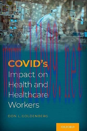 [AME]COVID&rsquo;s Impact on Health and Healthcare Workers (Original PDF)