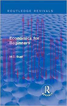 (PDF)Routledge Revivals: Economics for Beginners (1921) 1st Edition