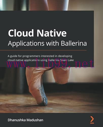 [FOX-Ebook]Cloud Native Applications with Ballerina: A guide for programmers interested in deve...