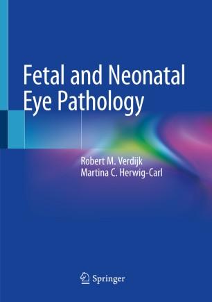 Fetal and Neonatal Eye Pathology