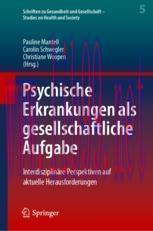 [PDF]Psychische Erkrankungen als gesellschaftliche Aufgabe: Interdisziplin&auml;re Perspektiven auf ...