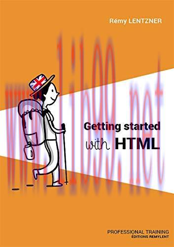[FOX-Ebook]Getting started with HTML: Professional training