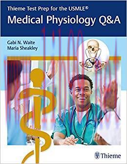 (PDF)Thieme Test Prep for the USMLE&reg;: Medical Physiology Q&A 1st Edition