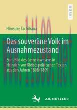 [PDF]Das souver&auml;ne Volk im Ausnahmezustand: Zum Bild des Gemeinwesens in Heinrich von Kleists p...
