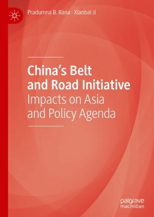 China&rsquo;s Belt and Road Initiative