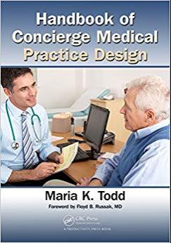 (PDF)Handbook of Concierge Medical Practice Design 1st Edition
