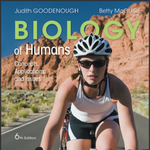 (Test Bank)Biology of Humans Concepts, Applications, and Issues 6th Edition.zip
