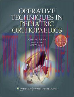 [AME]Operative Techniques in Pediatric Orthopaedics (ORIGINAL PDF from_ Publisher)