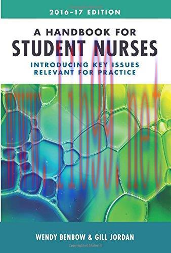 [AME]A Handbook for Student Nurses 2016-2017: Introducing Key Issues Relevant for Practice (EPU...