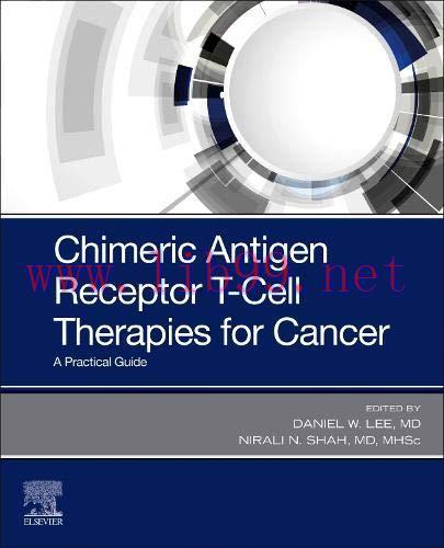 [AME]Chimeric Antigen Receptor T-Cell Therapies for Cancer: A Practical Guide (EPUB)