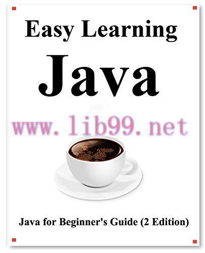 [FOX-Ebook]Easy Learning Java (2 Edition): Java for Beginner's Guide Learn easy and fast