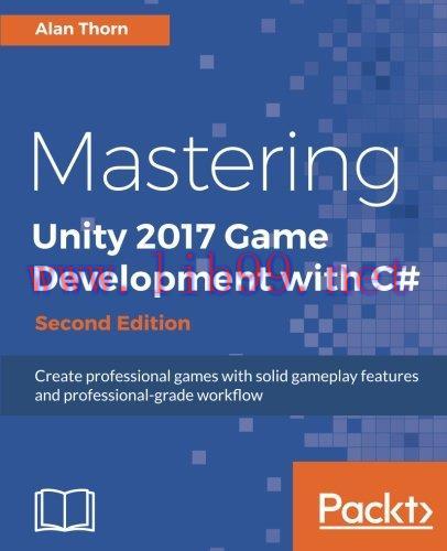 [FOX-Ebook]Mastering Unity 2017 Game Development with C#, 2nd Edition