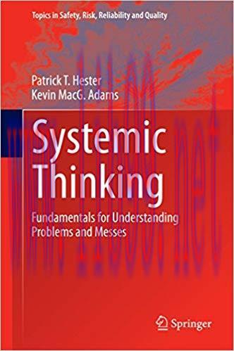 (PDF)Systemic Thinking: Fundamentals for Understanding Problems and Messes (Topics in Safety, R...