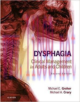 (PDF)Dysphagia &ndash; E-Book: Clinical Management in Adults and Children 2nd Edition