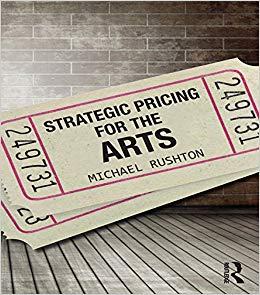 (PDF)Strategic Pricing for the Arts 1st Edition