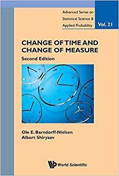(PDF)Change of Time and Change of Measure (Advanced Series on Statistical Science and Applied P...