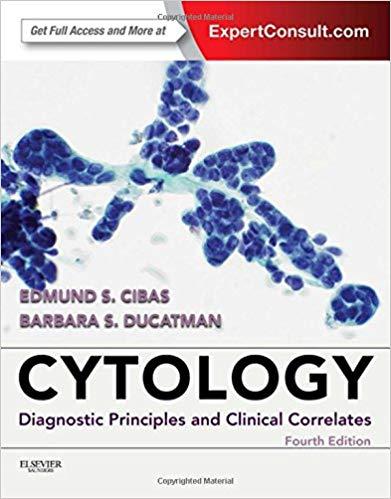 Cytology - Diagnostic Principles and Clinical Correlates, 4th Edition