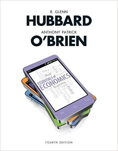 (Solution Manual)Essentials of Economics 4th Ediiton by Hubbard.zip