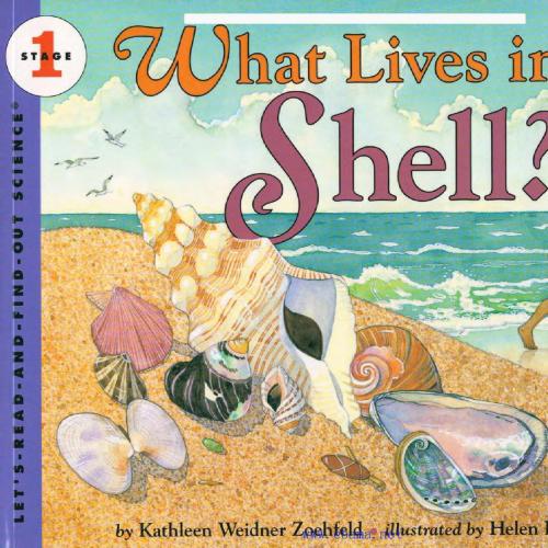 What Lives in a Shell (Let's-Read-and-Find-Out Science 1)