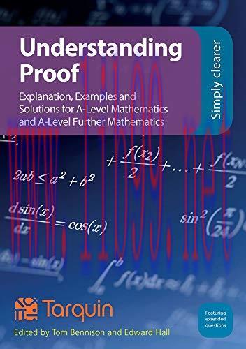 [FOX-Ebook]Understanding Proof: Explanation, Examples and Solutions