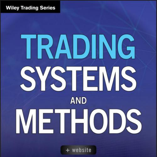 Trading Systems and Methods 6th Edition by Perry J. Kaufman - Perry J. Kaufman