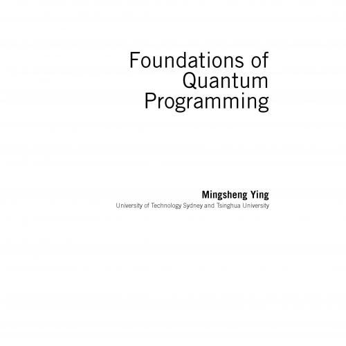 Foundations of Quantum Programming