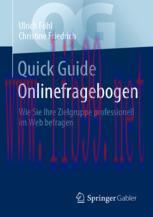 [PDF]Quick Guide Onlinefragebogen: Wie Sie Ihre Zielgruppe professionell im Web befragen